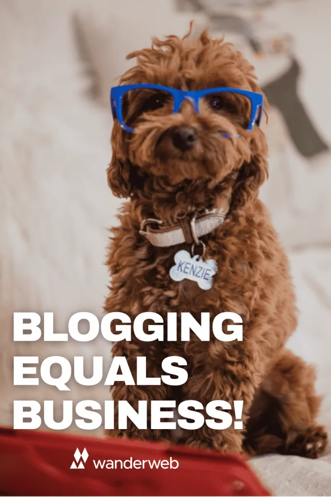 Blogging Equals Business