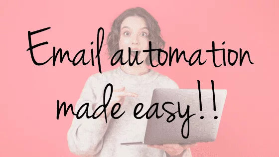Email Automation Made Easy