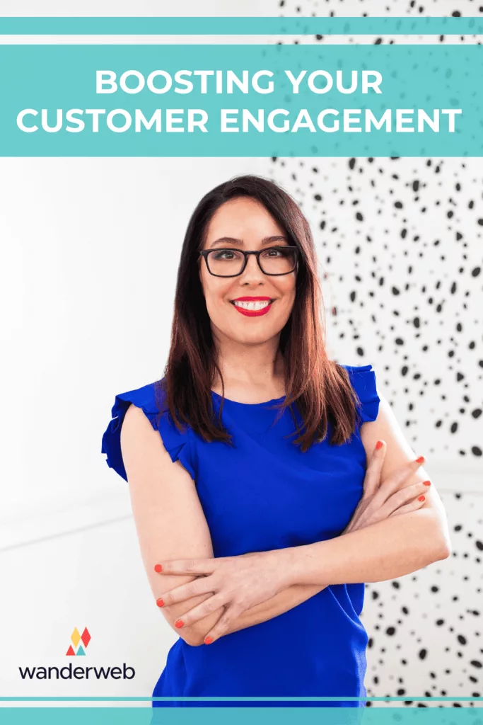 Boosting Your Customer Engagement
