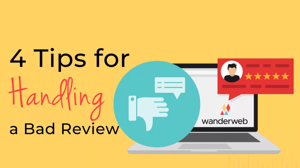 4 Tips for Handling a Bad Review