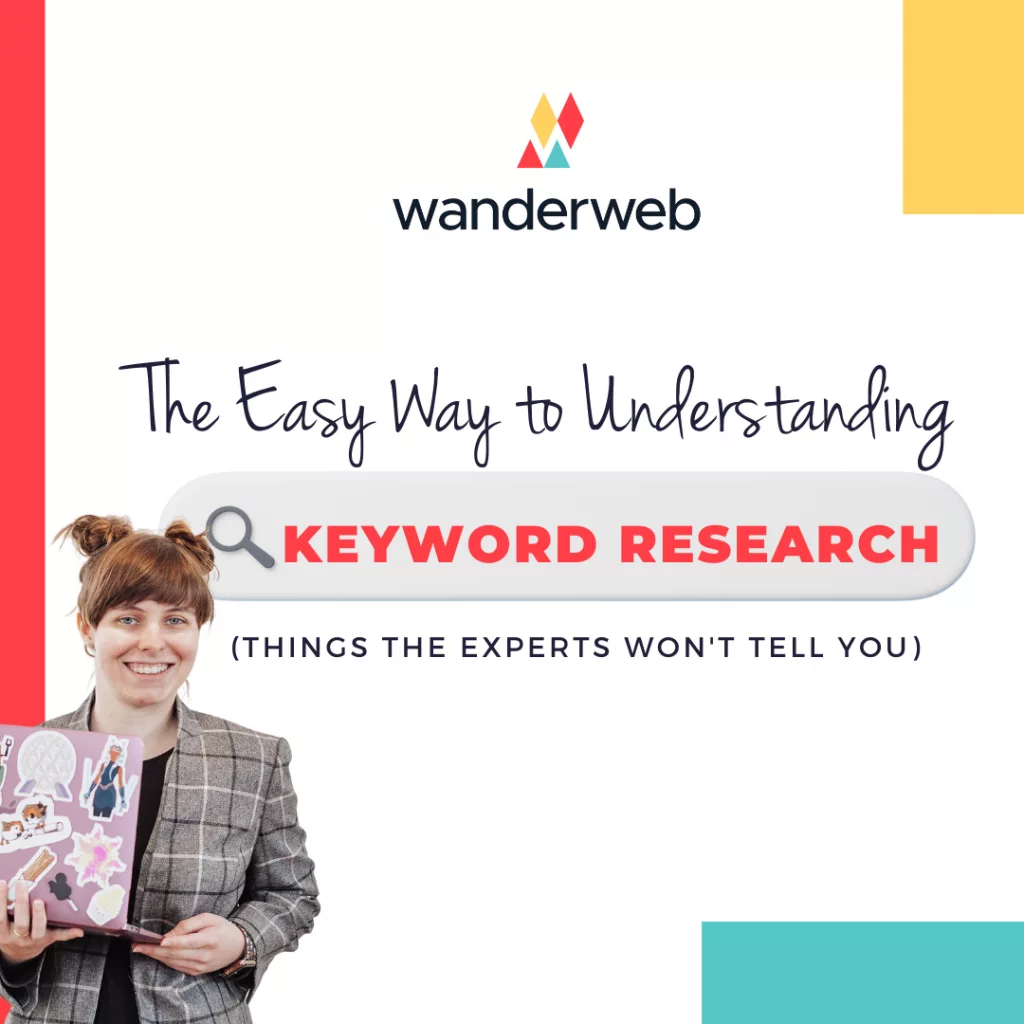 The Easy Way to Understanding Keyword Research (Things the Experts Won