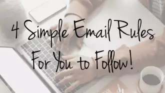 4 Simple Email Rules For You to Follow