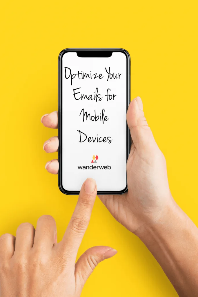 Optimize Your Emails for Mobile Devices